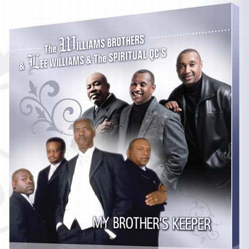 Williams Brothers / Williams, Lee / Spiritual Qc's: My Brother's Keeper