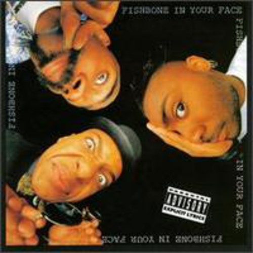 Fishbone: In Your Face