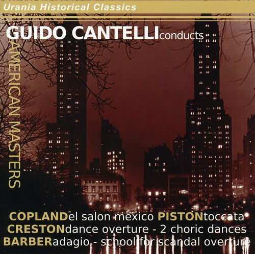 Piston / Copland / Npco / Cantelli: Guido Cantelli Conducts American Masters