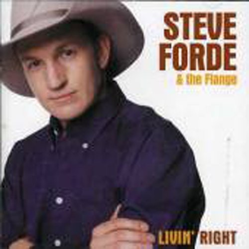 Forde, Steve: Livin Right