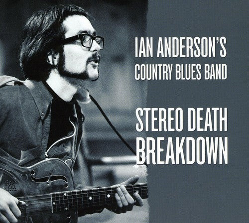 Anderson, Ian: Stereo Death Breakdown