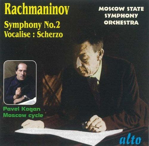 Rachmaninoff / Moscow State Sym Orch / Kogan: Symphony 2 / Vocalise / Scherzo in D minor