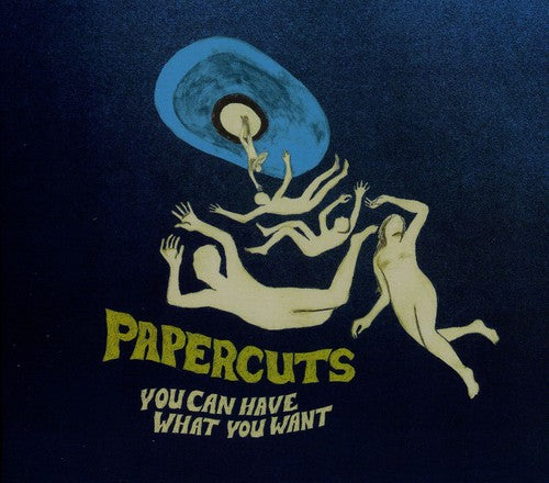 Papercuts: You Can Have What You Want