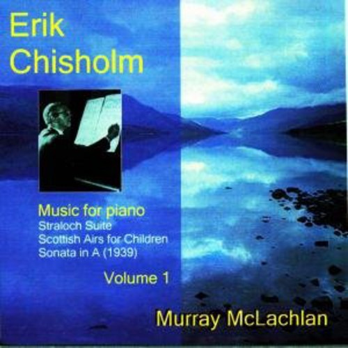 Chisholm / McLachlan: Music for Piano 1