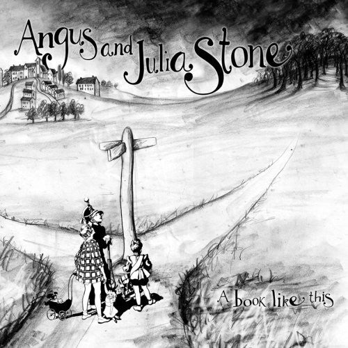 Stone, Angus & Julia: A Book Like This