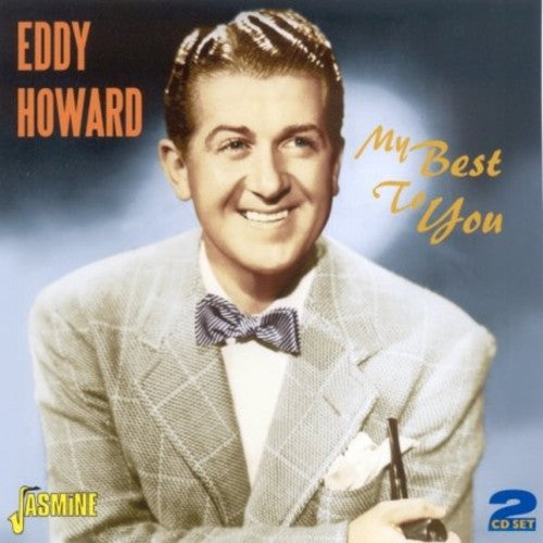 Howard, Eddy: My Best to You