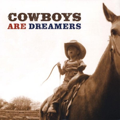Linfords: Cowboys Are Dreamers