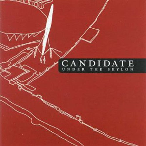 Candidate: Under the Skylon