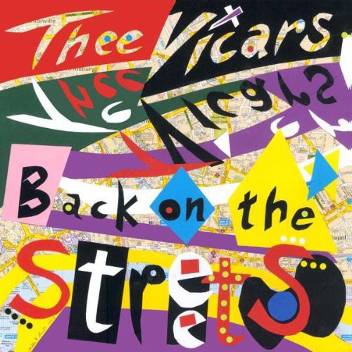 Thee Vicars: Back on Streets