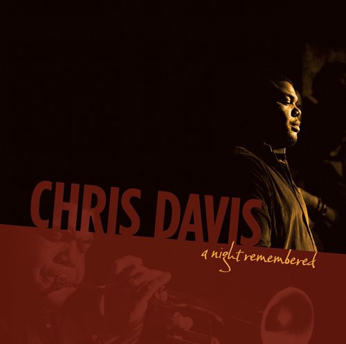 Davis, Chris: A Night Remembered