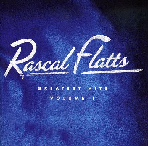 Rascal Flatts: Greatest Hits, Vol. 1 [Jewel Case]