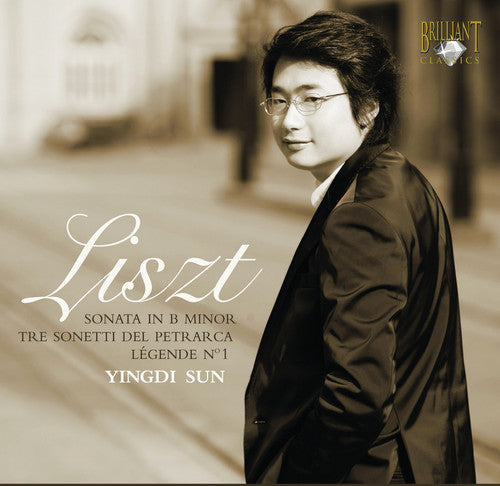 Liszt / Sun, Yingdi: Yingdi Sun Plays Liszt