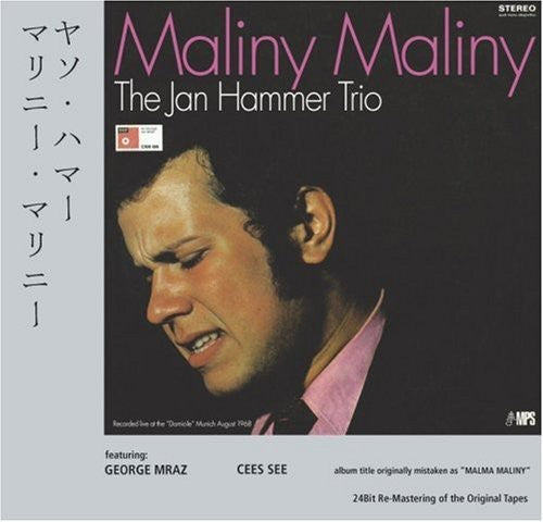 Hammer, Jan: Maliny Maliny