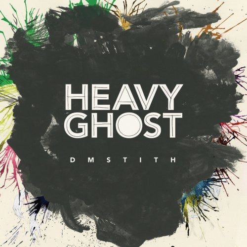 Stith, Dm: Heavy Ghost