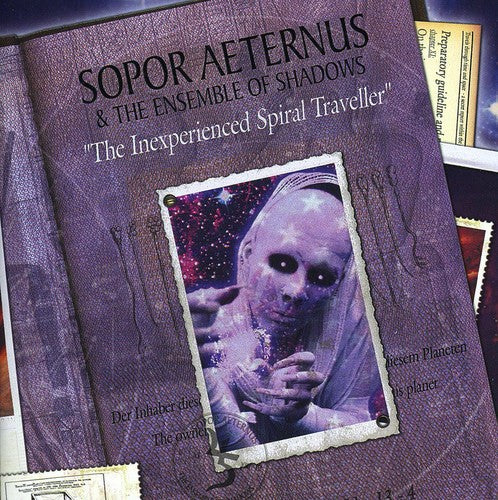 Sopor Aeternus & the Ensemble of Shadows: The Inexperienced Spiral Traveller