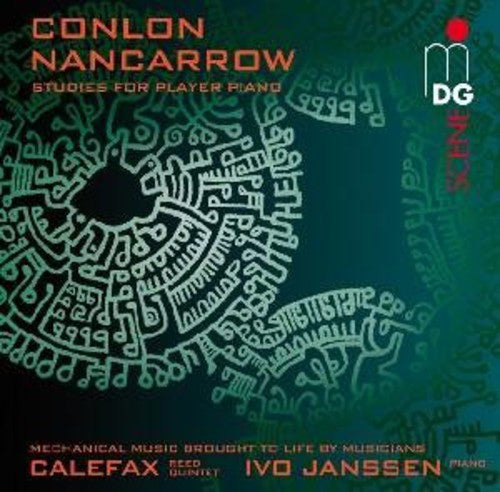 Nancarrow / Calefax Reed Quintet / Janssen: Studies for Player Piano Arranged for Wind Quintet