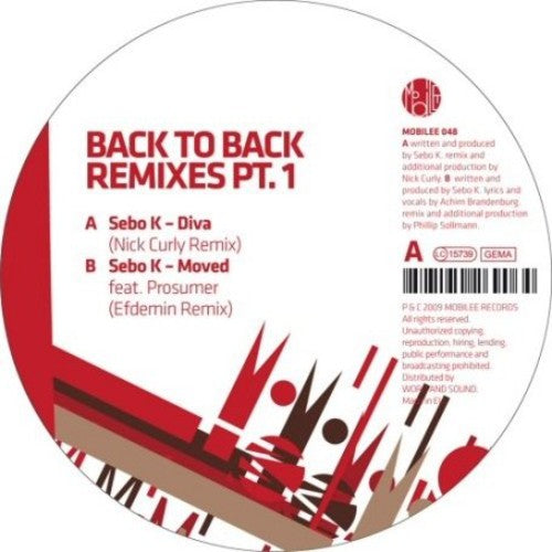 Sebo K: Back To Back Remixes Pt. 1