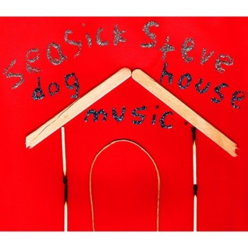 Seasick Steve: Dog House Music