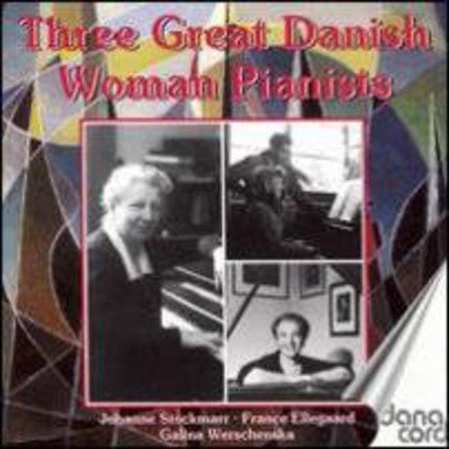 Historical Danish Female Pianists Play / Various: Historical Danish Female Pianists Play / Various