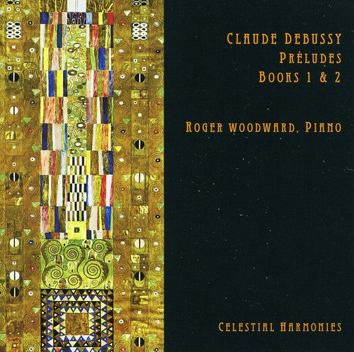 Woodward, Roger: Claude Debussy Preludes Books 1 & 2