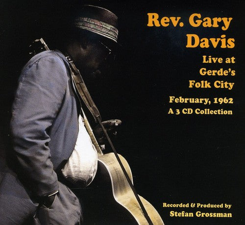 Davis, Rev Gary: Live at Gerdes Folk City 1962