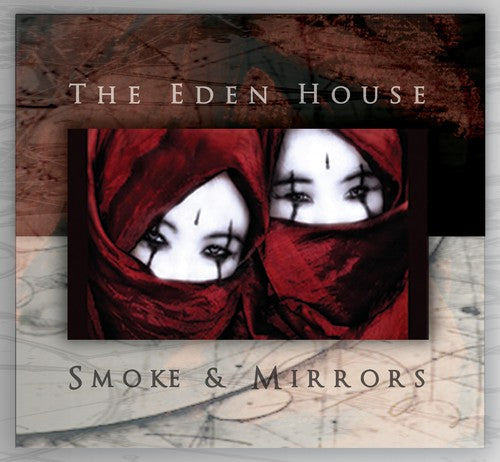 Eden House: Smoke and Mirrors