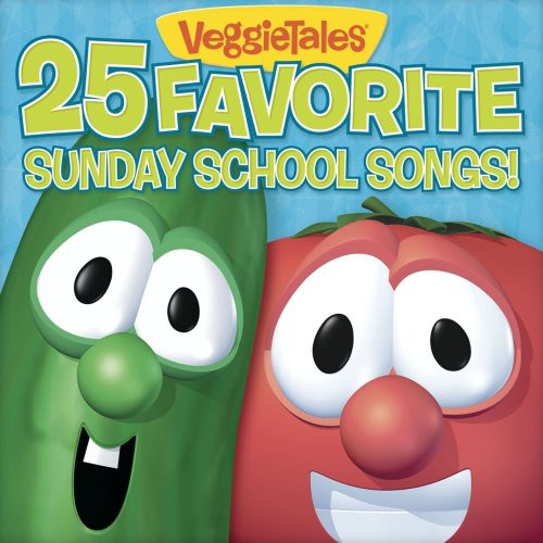 VeggieTales: 25 Favorite Sunday School Songs