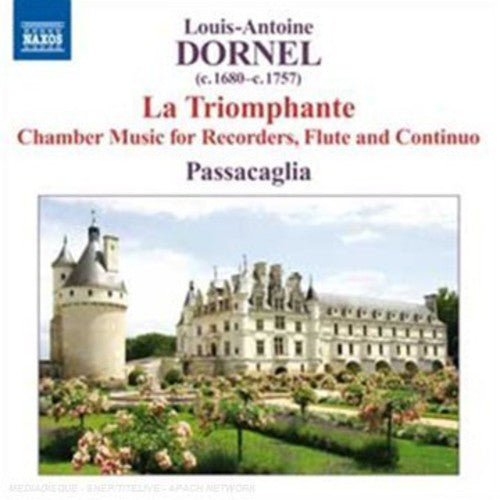 Dornel / Passacaglia: La Triomphante