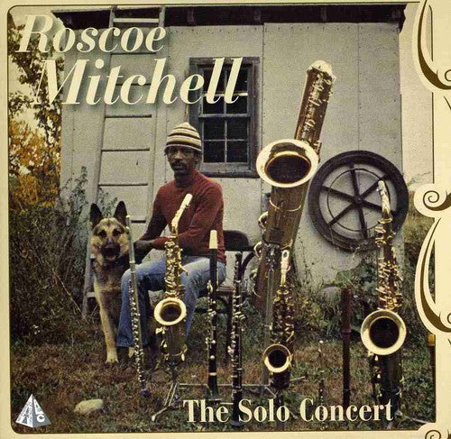 Mitchell, Roscoe: The Solo Concert