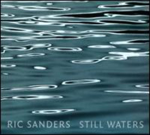 Sanders, Ric: Still Waters