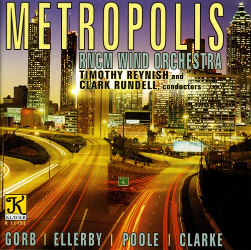 Rncm Wind Orchestra: Metropolis