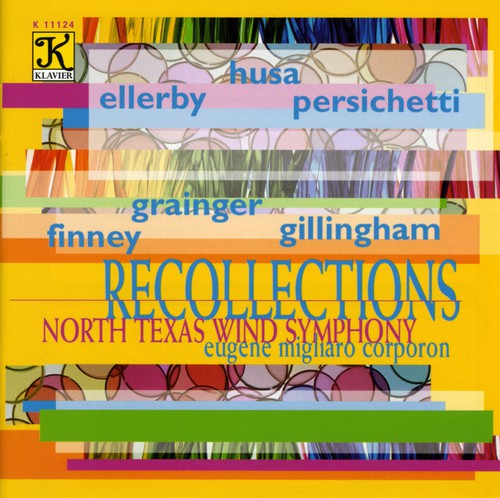 North Texas Wind Symphony / Corporon: Recollections