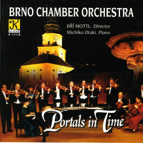 Brno Chamber Orch / Otaki / Myslivecek / Janacek: Portals in Time