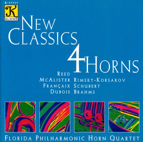 Reed / Brahms / Florida Philharmonic Horn Quartet: New Classics 4 Horns