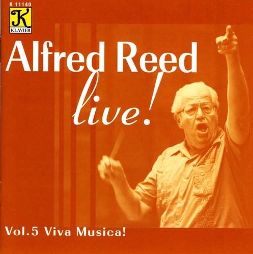 Reed, Alfred: Live: Viva Musica 5