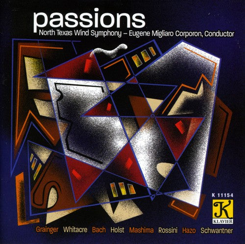 Grainger / Holst / Rossini / Ntws / Coroporon: Passions