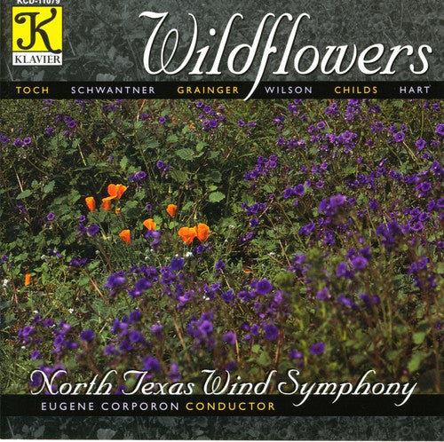 North Texas Wind Symphony / Corporon: Wildflowers