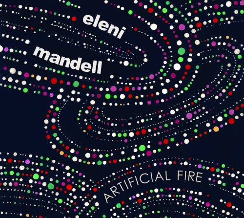 Mandell, Eleni: Artificial Fire