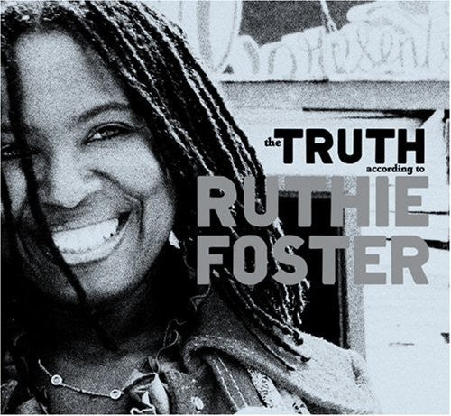 Foster, Ruthie: Truth According to Ruthie Foster