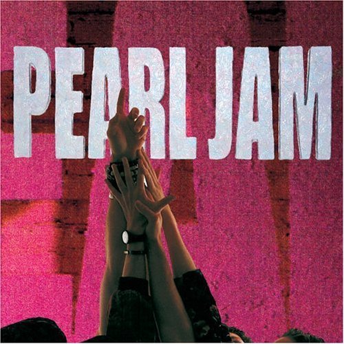 Pearl Jam: Ten