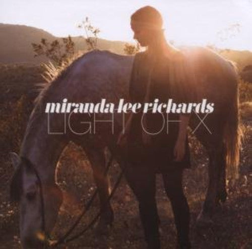 Richards, Miranda Lee: Light of X