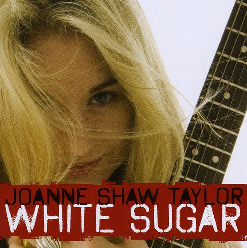 Taylor, Joanne Shaw: White Sugar