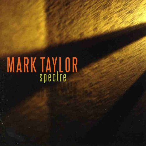 Taylor, Mark: Spectre