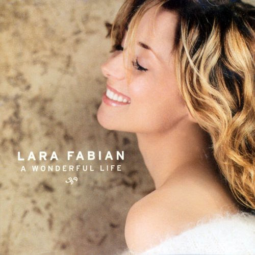 Fabian, Lara: A Wonderful Life