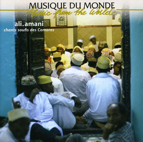 Music From the World: Sufi Songs From the Comoros: Music from the World: Sufi Songs from the Comoros