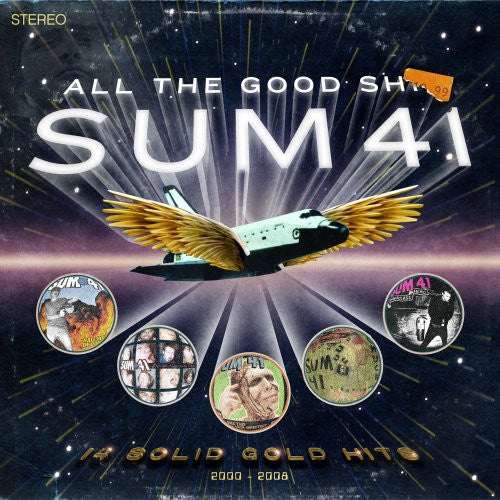 Sum 41: All The Good Shit: 14 Solid Gold Hits 2000-2008