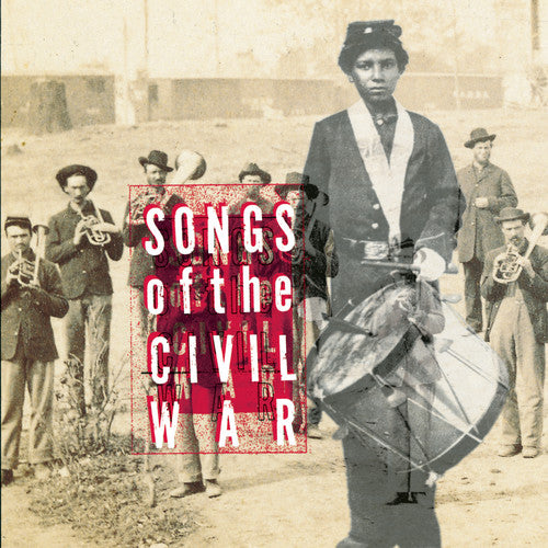 Songs of the Civil War / O.S.T.: Songs of the Civil War (Original Soundtrack)