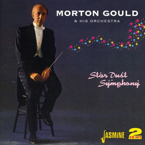 Gould, Morton: Star Dust Symphony: 40 Standards