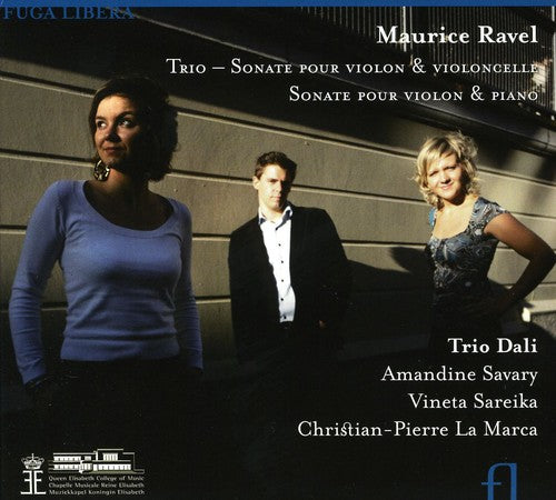 Ravel / Trio Dali / Savary / Sareika / La Marca: Piano Trio