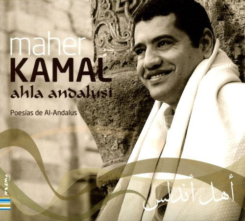 Kamal, Maher: Ahla Andalusi